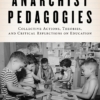 Anarchist Pedagogies