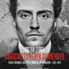 Anarchists Never Surrender