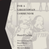 For a Libertarian Communism HIGH RES