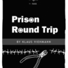 PAM07 Prison Round Trip