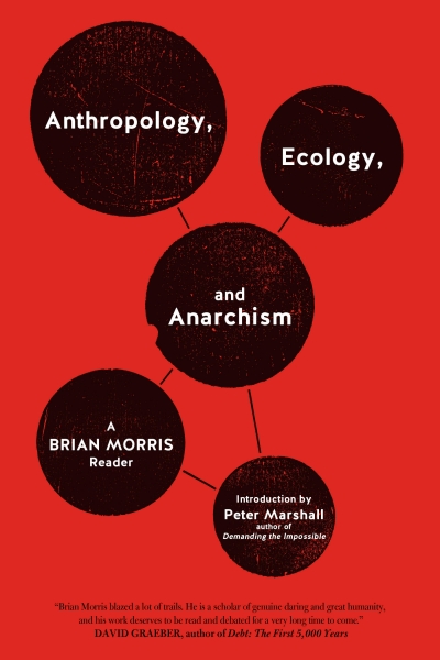 Anthropology, Ecology & Anarchism