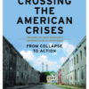 dvd-crossing-the-american-crises