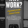 Why Work_