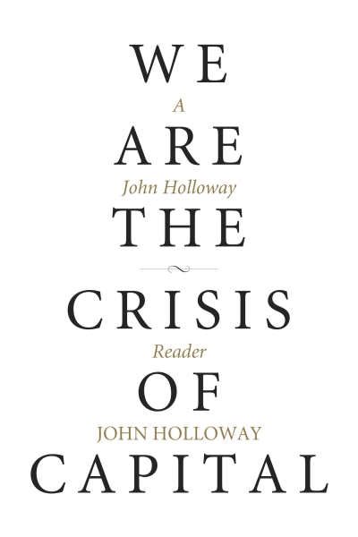 zzz We Are the Crisis of Capital