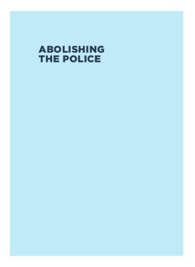 Abolishing the Police
