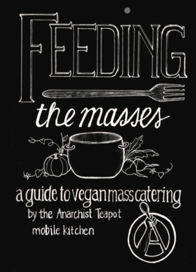 Feeding the Masses: a guide to vegan mass catering