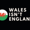 63 - Wales isn't England