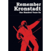 remember-kronstadt-one-hundred-years-on