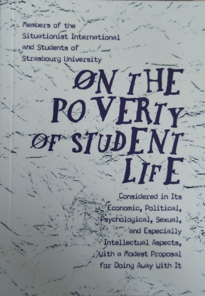On the Poverty of Student Life