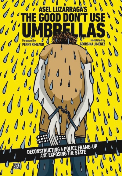 The Good Don't Use Umbrellas