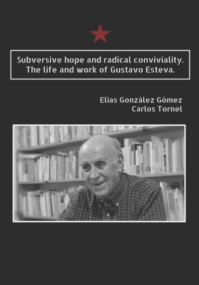 Subversive Hope and Radical Conviviality