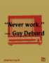 Sticker: Never Work