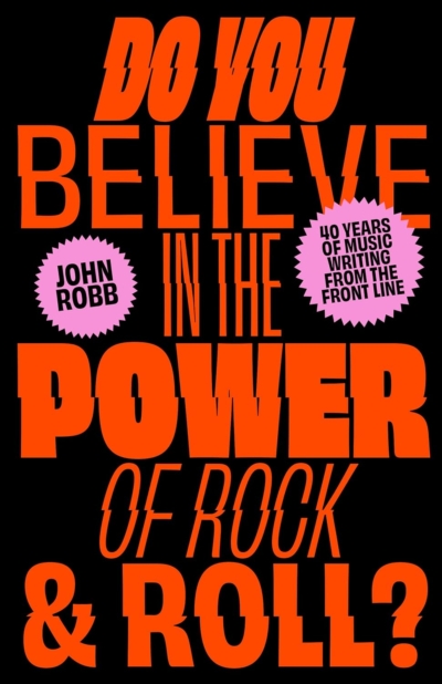 Do You Believe in the Power of Rock and Roll?