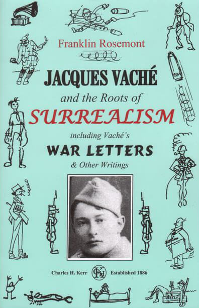 Jacques Vaché and the Roots Of Surrealism